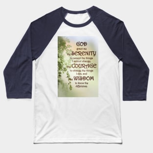 The Serenity Prayer Baseball T-Shirt